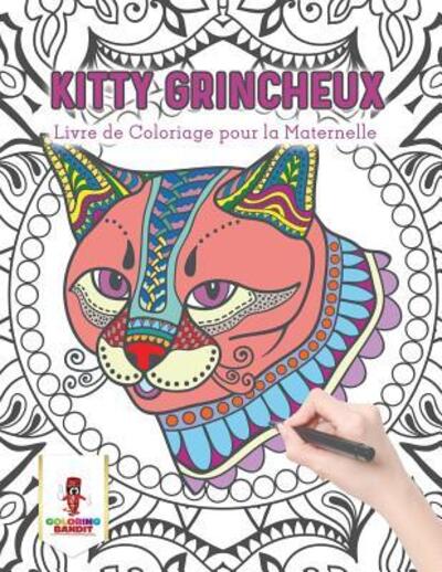 Cover for Coloring Bandit · Kitty Grincheux (Paperback Book) (2017)