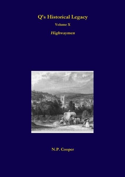 Cover for N. P. Cooper · Q's Historical Legacy - 10 - Highwaymen (Paperback Bog) (2019)