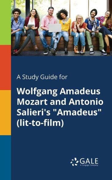 Cover for Cengage Learning Gale · A Study Guide for Wolfgang Amadeus Mozart and Antonio Salieri's &quot;Amadeus&quot; (Paperback Bog) (2018)