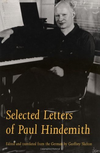 Selected Letters of Paul Hindemith - Paul Hindemith - Books - Yale University Press - 9780300064513 - October 25, 1995