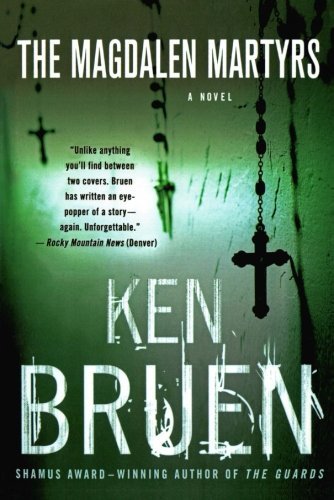 Cover for Ken Bruen · The Magdalen Martyrs (Jack Taylor) (Pocketbok) [Reprint edition] (2006)