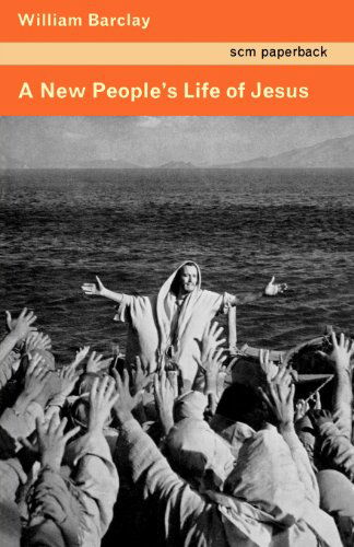 Cover for William Barclay · A New People's Life of Jesus (Paperback Book) (2012)