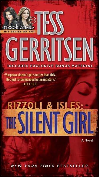 Cover for Tess Gerritsen · The Silent Girl (With Bonus Short Story Freaks): a Rizzoli &amp; Isles Novel (Paperback Bog) [Reprint edition] (2012)