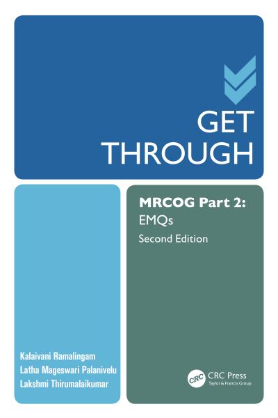 Cover for Kalaivani Ramalingam · Get Through MRCOG Part 2: EMQS - Get Through (Hardcover Book) (2019)