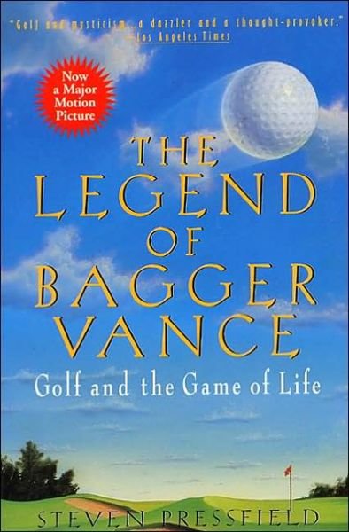 Cover for Steven Pressfield · The Legend of Bagger Vance: A Novel of Golf and the Game of Life (Paperback Bog) [Reissue edition] (1996)