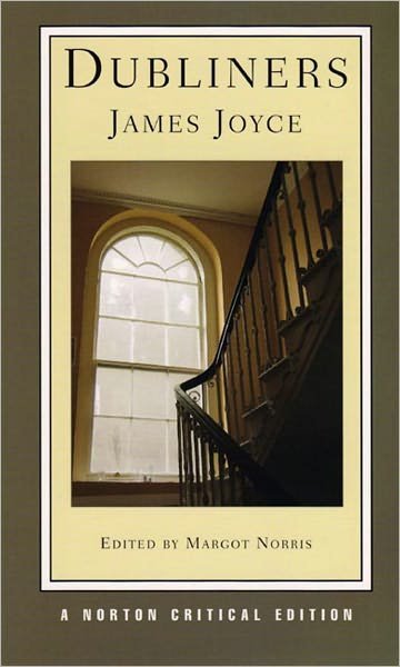Cover for James Joyce · Dubliners: A Norton Critical Edition - Norton Critical Editions (Paperback Bog) [Critical edition] (2006)