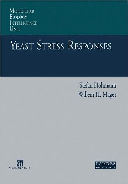 Cover for Stefan Hohmann · Yeast Stress Responses (Gebundenes Buch) [1997 edition] (1997)