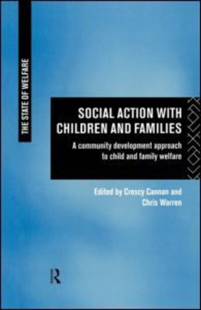 Cover for Crescy Cannan · Social Action with Children and Families: A Community Development Approach to Child and Family Welfare (Paperback Book) (1996)