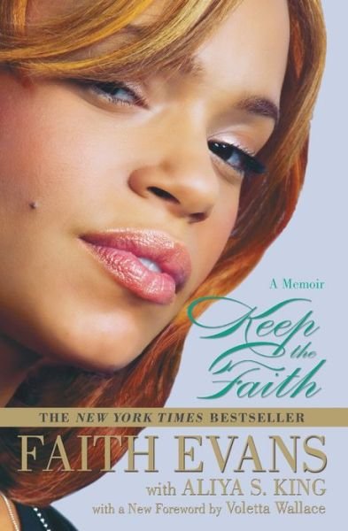 Cover for Faith Evans · Keep The Faith: A Memoir (Paperback Book) (2009)