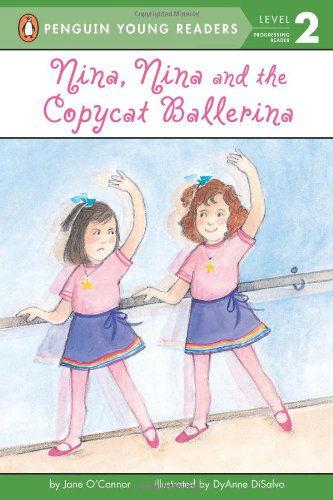 Cover for Jane O'Connor · Nina, Nina and the Copycat Ballerina - Penguin Young Readers, Level 2 (Paperback Book) (2000)