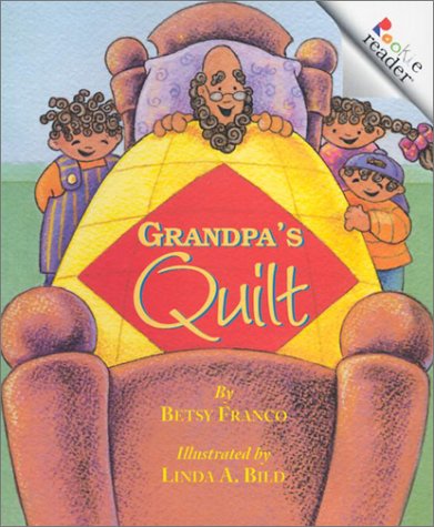 Cover for Betsy Franco · Grandpa's Quilt (Rookie Reader) - A Rookie Reader (Paperback Book) (2001)