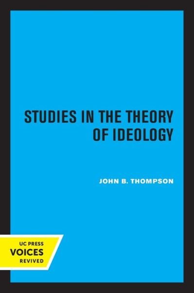Cover for John B Thompson · Studies in the Theory of Ideology (Paperback Book) (2022)
