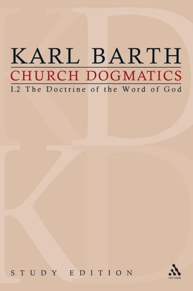Cover for Karl Barth · Church Dogmatics Study Edition 5: The Doctrine of the Word of God I.2 A§ 19-21 - Church Dogmatics (Taschenbuch) [Study edition] (2010)