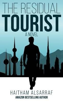 Cover for Haitham Alsarraf · The Residual Tourist (Paperback Bog) (2019)
