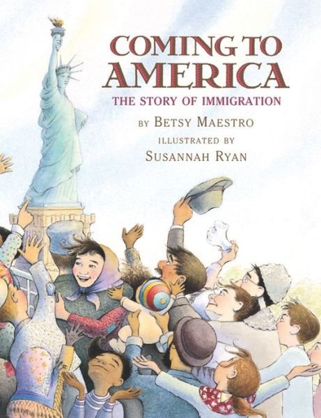 Cover for Betsy Maestro · Coming to America: the Story of Immigration (Hardcover Book) (1996)