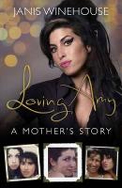 Janis Winehouse  Loving Amy  a Mothers Story - Fox - Bøker - Bantam Press - 9780593073513 - 11. september 2014