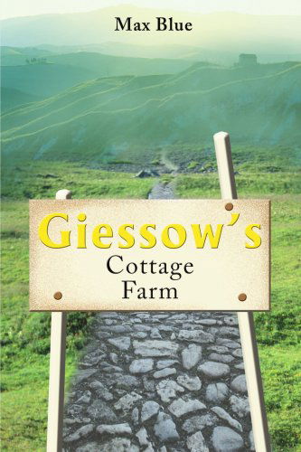 Cover for Max Blue · Giessow's Cottage Farm (Paperback Book) (2001)