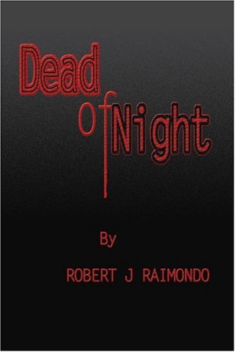 Cover for Robert Raimondo · Dead of Night (Paperback Book) (2004)