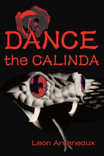 Cover for Leon Arceneaux · Dance the Calinda (Paperback Book) (2004)