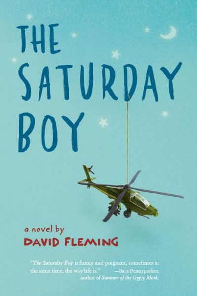 Cover for David Fleming · Saturday Boy (Inbunden Bok) [First edition] (2013)