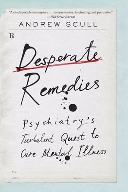 Cover for Andrew Scull · Desperate Remedies (Book) (2024)