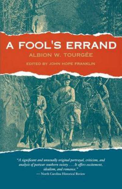 Cover for Albion W. Tourgee · A Fool’s Errand - The John Harvard Library (Paperback Bog) (1961)