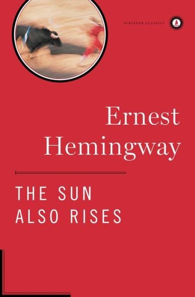 The Sun Also Rises - Ernest Hemingway - Boeken - Simon & Schuster - 9780684830513 - 10 juni 1996