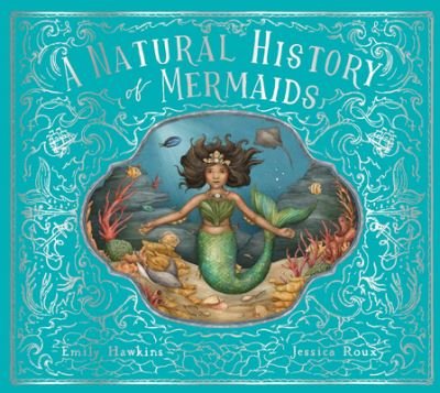 Cover for Emily Hawkins · A Natural History of Mermaids - Folklore Field Guides (Hardcover Book) (2022)