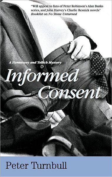 Cover for Peter Turnbull · Informed Consent (Hardcover Book) (2009)