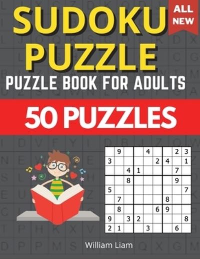 Cover for William Liam · The Ultimate Sudoku Intermediate Level For Adults - Activity Books (Paperback Book) [2nd edition] (2021)