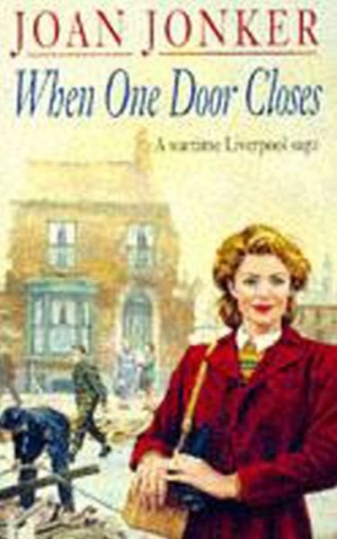 Cover for Joan Jonker · When One Door Closes: A heart-warming saga of love and friendship in a city ravaged by war (Eileen Gillmoss series, Book 1) (Paperback Bog) (1994)