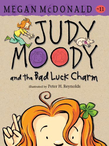 Cover for Megan Mcdonald · Judy Moody and the Bad Luck Charm (Book #11) (Hardcover Book) (2012)