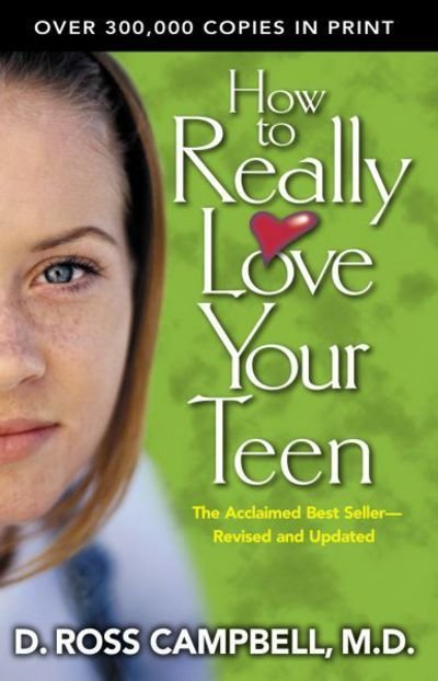 Cover for Ross Campbell · Ht Really Love Your Teen (Pocketbok) (2015)