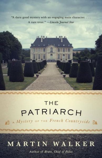 Cover for Martin Walker · The Patriarch A Mystery of the French Countryside (Pocketbok) (2016)