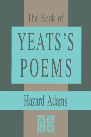 Cover for Hazard Adams · The Book of Yeats's Poems (Pocketbok) [First Trade Paperback Printing. edition] (1989)