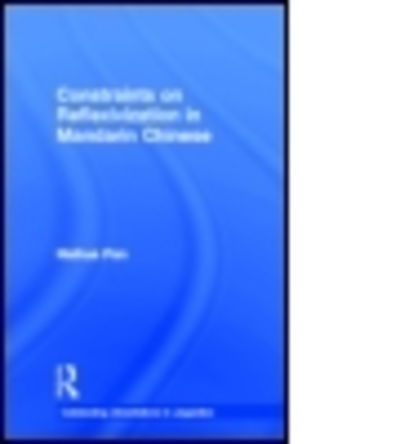 Cover for Haihua Pan · Constraints on Reflexivization in Mandarin Chinese - Outstanding Dissertations in Linguistics (Hardcover Book) (1997)