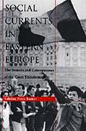Cover for Sabrina P. Ramet · Social Currents in Eastern Europe: The Sources and Consequences of the Great Transformation (Hardcover Book) (1995)