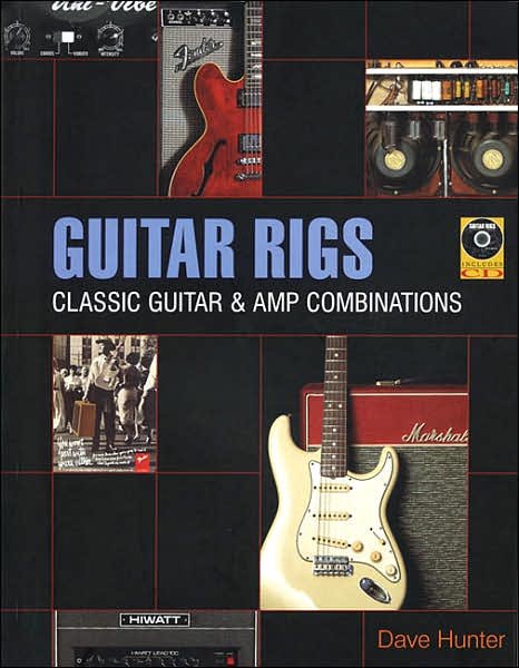 Cover for Dave Hunter · Guitar Rigs: Classic Guitar and Amp Combinations (Taschenbuch) (2005)