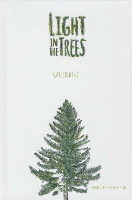 Light in the Trees - Voice in the American West - Gail Folkins - Libros - Texas Tech Press,U.S. - 9780896729513 - 30 de diciembre de 2015