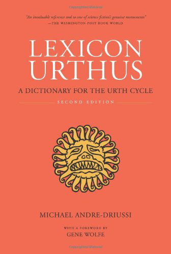 Lexicon Urthus - Michael Andre-Driussi - Książki - Sirius Fiction - 9780964279513 - 1 sierpnia 2008