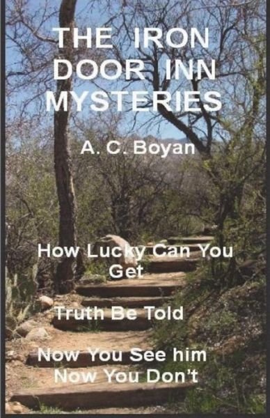 Cover for A C Boyan · The Iron Door Inn Mysteries (Pocketbok) (2018)