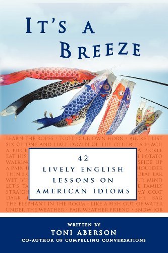 Cover for Toni Aberson · It's a Breeze: 42 Lively English Lessons on American Idioms (Paperback Bog) (2012)