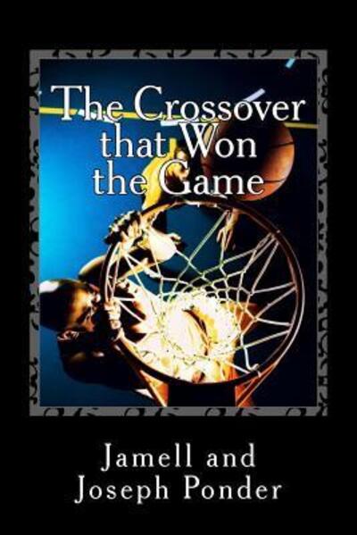 Cover for Joseph Ponder · The Crossover that Won the Game (Paperback Book) (2017)