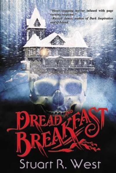 Cover for Stuart R West · Dread and Breakfast (Paperback Book) (2016)