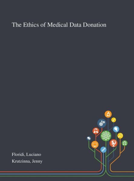 Cover for Luciano Floridi · The Ethics of Medical Data Donation (Hardcover Book) (2020)