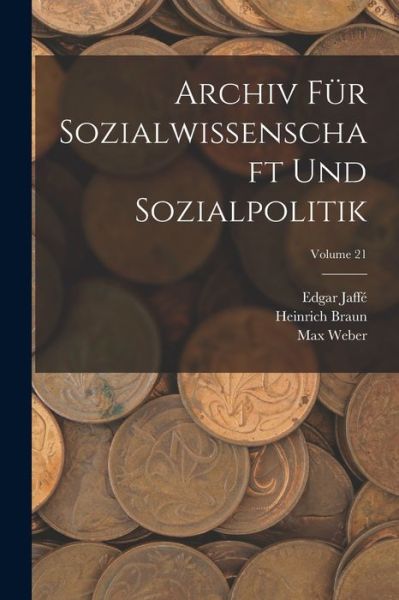 Cover for Werner Sombart · Archiv Für Sozialwissenschaft und Sozialpolitik; Volume 21 (Book) (2022)