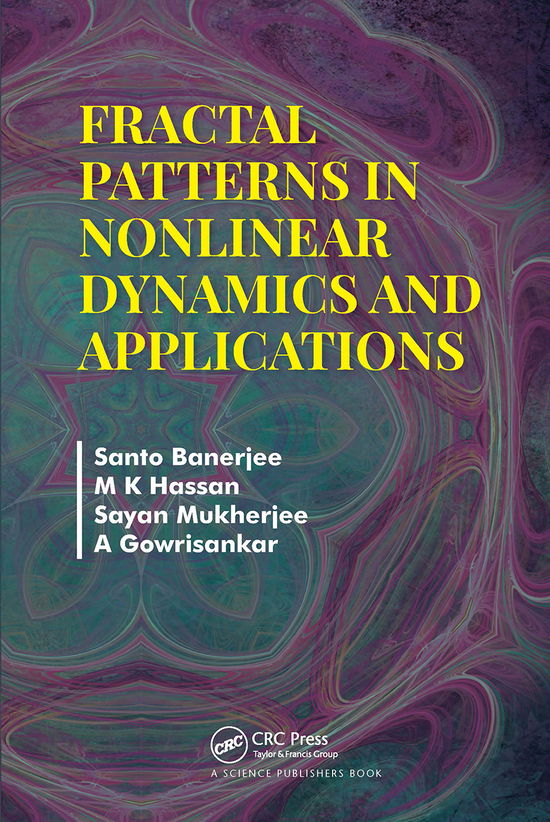 Cover for Banerjee, Santo (University Putra Malaysia) · Fractal Patterns in Nonlinear Dynamics and Applications (Paperback Book) (2021)