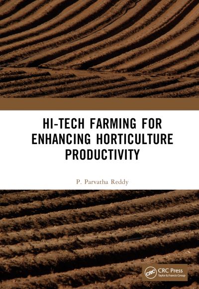 Cover for P. Parvatha Reddy · Hi-Tech Farming for Enhancing Horticulture Productivity (Hardcover Book) (2024)