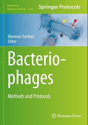 Bacteriophages: Methods and Protocols - Methods in Molecular Biology - - Livros - Springer-Verlag New York Inc. - 9781071635513 - 14 de dezembro de 2024