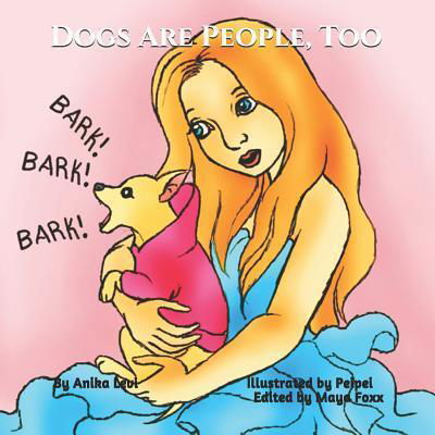 Cover for Anika Levi · Dogs Are People, Too (Paperback Book) (2019)